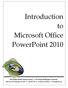 Introduction to Microsoft Office PowerPoint 2010