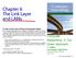 Chapter 6. Link Layer and LANs 6-1. Computer Networking: A Top Down Approach 7th edition Jim Kurose, Keith Ross Pearson/Addison Wesley April 2016
