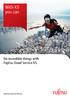 With K5 you can. Do incredible things with Fujitsu Cloud Service K5