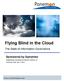 Flying Blind in the Cloud