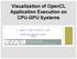 Visualization of OpenCL Application Execution on CPU-GPU Systems