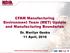 CFAM Manufacturing Environment Team (MET) Update and Manufacturing Boundaries
