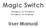 Magic Switch. Windows to Windows Windows to Android. User Manual
