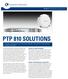 PTP 810 SOLUTIONS LICENSED MICROWAVE WITH NATIVE ETHERNET AND NATIVE TDM SUPPORT IN ONE PLATFORM. PTP 810 SPECIFICATION SHEET from Release 01-00