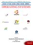 OPERATING SYSTEMS. Sharafat Ibn Mollah Mosharraf TOUCH-N-PASS EXAM CRAM GUIDE SERIES. Students. Special Edition for CSEDU
