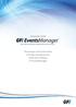 Evaluation Guide. The purpose of this document is to help evaluating users install and configure GFI EventsManager.