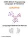 COMS W4115 Programming Languages & Translators GIRAPHE. Language Reference Manual