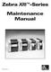 Zebra XiII -Series. Maintenance Manual L Rev. 2