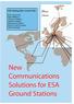 New Communications Solutions for ESA. Solutions for ESA Ground Stations. Ground Stations