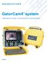 GatorCam4 system. Pipeline inspection technology Advanced performance. Class leading flexibility.