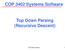 COP 3402 Systems Software Top Down Parsing (Recursive Descent)
