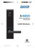 S-6800 USER MANUAL TOUCH PAD DIGITAL DOOR LOCK Schlage 6800 User Guide.indd 1 3/03/2017 8:52:30 a.m.