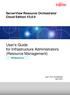 User's Guide for Infrastructure Administrators (Resource Management)