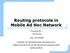 Routing protocols in Mobile Ad Hoc Network