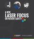 A NEW LASER FOCUS ON PATIENT SAFETY