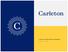 Carleton College Identity Guidelines UPDATED: JULY 2015