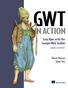 GWT in Action by Robert Hanson and Adam Tacy