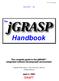 Table of Contents. Handbook. The complete guide to the jgrasp TM integrated software development environment