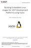 Building Embedded Linux images for VEST Development Platforms using Yocto