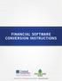 FINANCIAL SOFTWARE CONVERSION INSTRUCTIONS
