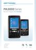 PHL8000 Series. Beyond Rugged. It s Flexible. Ideal tool for: Transport Logistics Retail Hospitality. Scan Interact Communicate