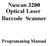 Nuscan 3200 Optical Laser Barcode Scanner