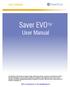 Saver EVO TM. User Manual USER MANUAL