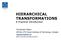 HIERARCHICAL TRANSFORMATIONS A Practical Introduction