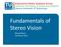Fundamentals of Stereo Vision Michael Bleyer LVA Stereo Vision