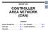 CONTROLLER AREA NETWORK (CAN)