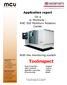 Application report. On a A. Monforts - RNC 500 Multiturn Rotation Center. With the monitoring system. Spindle capacity: