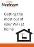 Getting the most out of your WiFi at home