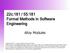 22c:181 / 55:181 Formal Methods in Software Engineering