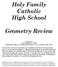 Holy Family Catholic High School. Geometry Review