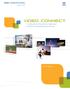 video connect A network for the world of television and for the broadcasting domain. White paper