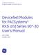 GE Intelligent Platforms Programmable Control Products. DeviceNet Modules for PACSystems* RX3i and Series 90*-30 User's Manual