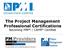 The Project Management Professional Certifications Becoming PMP / CAPM Certified