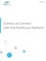White Paper. Comply to Connect with the ForeScout Platform