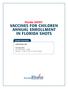 VACCINES FOR CHILDREN ANNUAL ENROLLMENT IN FLORIDA SHOTS