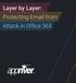 Layer by Layer: Protecting  from Attack in Office 365