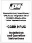 Bluetooth Cell/Smart-Phone/ GPS/Radar Integration Kit for Harley Ultra Driver Headset Position CGBH-HRUC
