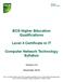 BCS Higher Education Qualifications. Level 4 Certificate in IT. Computer Network Technology Syllabus