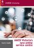 AMEB Victoria's new online service centre. User s Guide