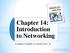 Chapter 14: Introduction to Networking