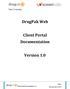 DrugPak Web. Client Portal Documentation. Version 1.0