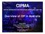 CIPMA CRITICAL INFRASTRUCTURE PROTECTION MODELLING & ANALYSIS. Overview of CIP in Australia