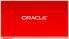 Copyright 2014 Oracle and/or its affiliates. All rights reserved.