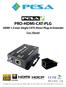 PRO-HDMI-CAT-PLG. HDMI 1.3 over Single CAT5 Direct Plug-in Extender. User Manual. Made in Taiwan