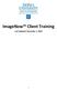 ImageNow Client Training. Last Updated: November 1, 2014