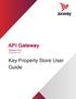 API Gateway Version September Key Property Store User Guide